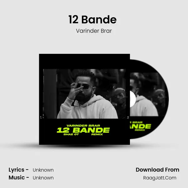 12 Bande (Shae Ot Remix) - Varinder Brar