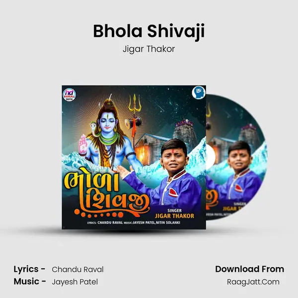 Bhola Shivaji - Jigar Thakor