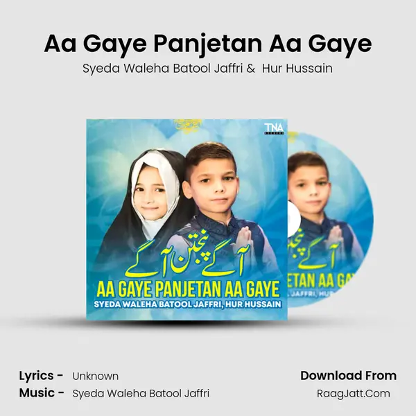 Aa Gaye Panjetan Aa Gaye - Single - Syeda Waleha Batool Jaffri