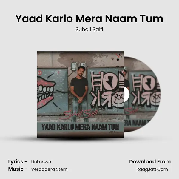 Yaad Karlo Mera Naam Tum MP3 Song by Suhail Saifi Cover