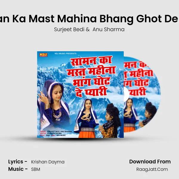 Saman Ka Mast Mahina Bhang Ghot De Pyari - Surjeet Bedi