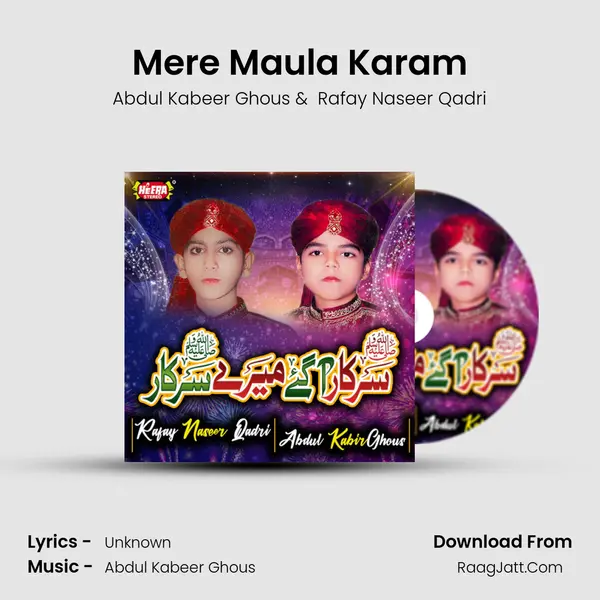 Mere Maula Karam mp3 song
