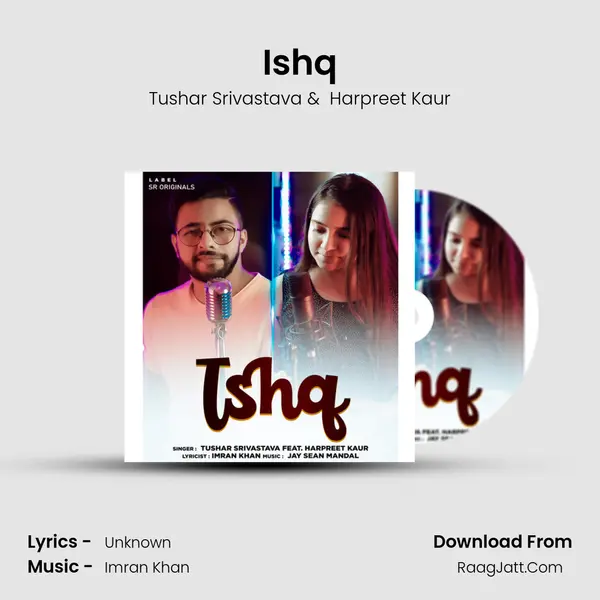Ishq MP3 Song by Tushar Srivastava Cover