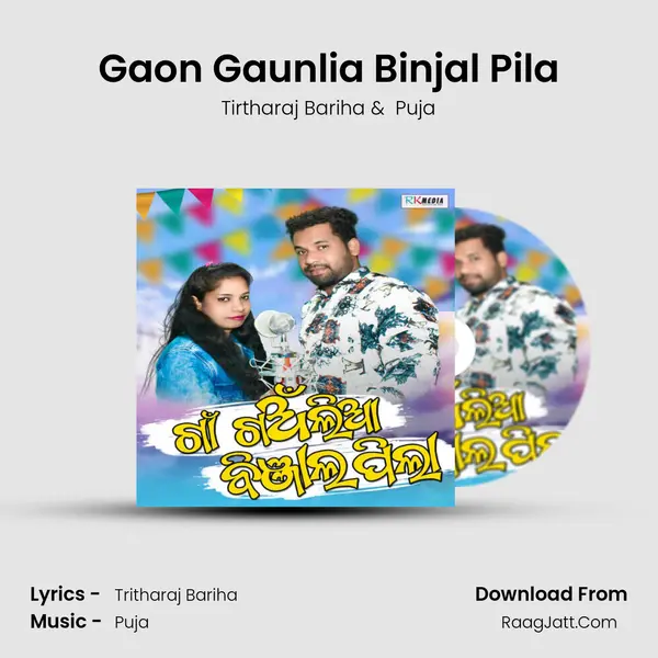 Gaon Gaunlia Binjal Pila MP3 Song by Tirtharaj Bariha Cover