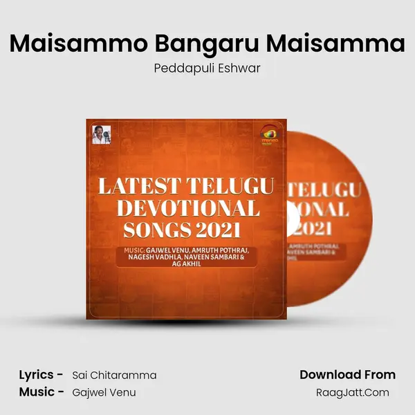 Maisammo Bangaru Maisamma MP3 Song by Peddapuli Eshwar Cover