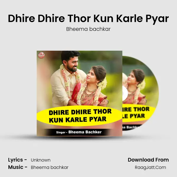 Dhire Dhire Thor Kun Karle Pyar Cover