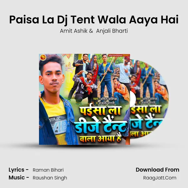 Paisa La Dj Tent Wala Aaya Hai mp3 song