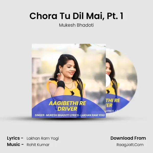 Chora Tu Dil Mai, Pt. 1 MP3 Song by Mukesh Bhadoti Cover