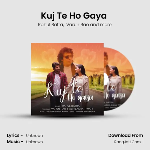 Kuj Te Ho Gaya (feat. Varun Rao &amp; Abhilasha Tiwari) Cover
