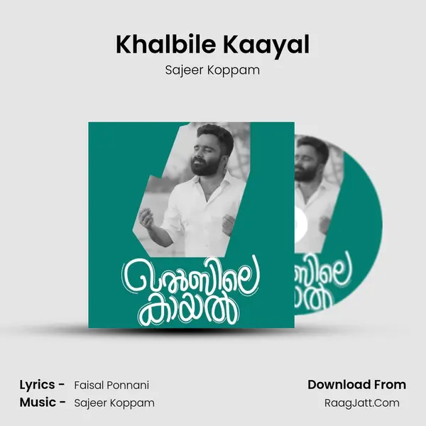 Khalbile Kaayal - Sajeer Koppam