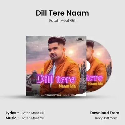 Dill Tere Naam mp3 song