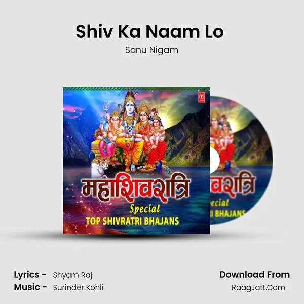 Shiv Ka Naam Lo (From Mahashiv Jagran) mp3 song