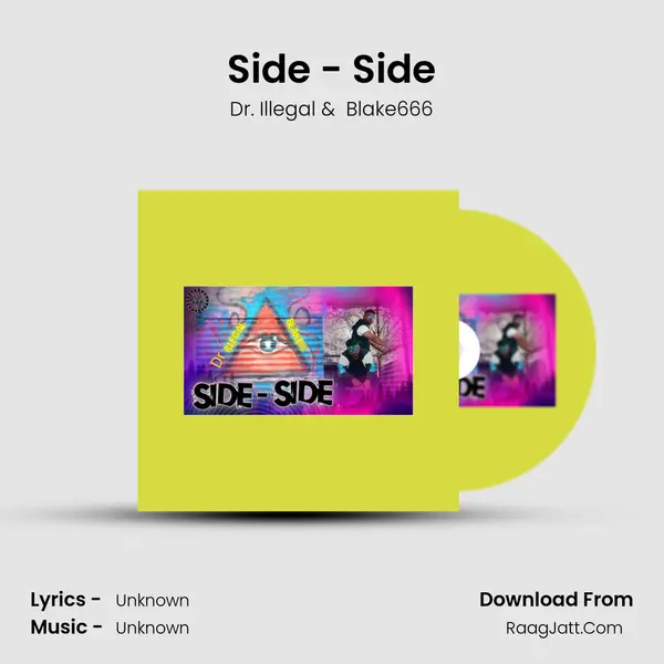Side - Side MP3 Song by Dr. Illegal Cover