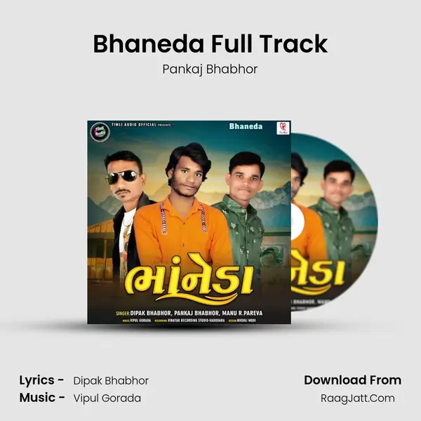 Bhaneda Full Track - Pankaj Bhabhor