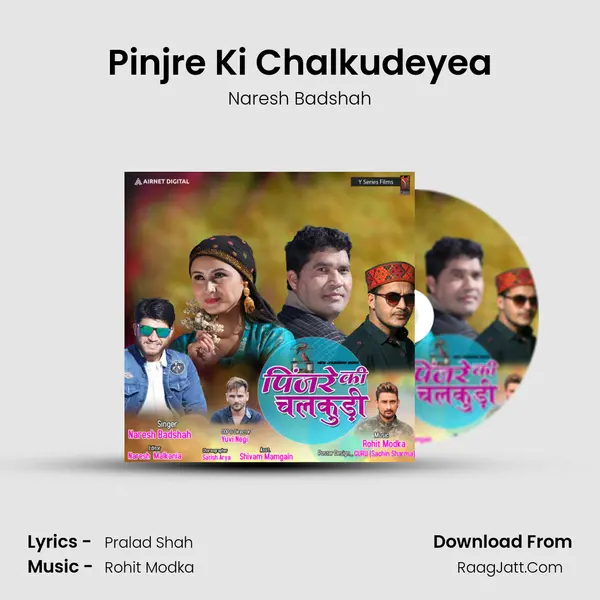 Pinjre Ki Chalkudeyea MP3 Song by Naresh Badshah Cover