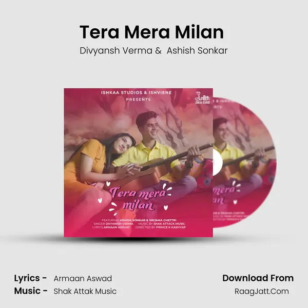 Tera Mera Milan (Ft. Ashish Sonkar, Srijana Chettri) mp3 song