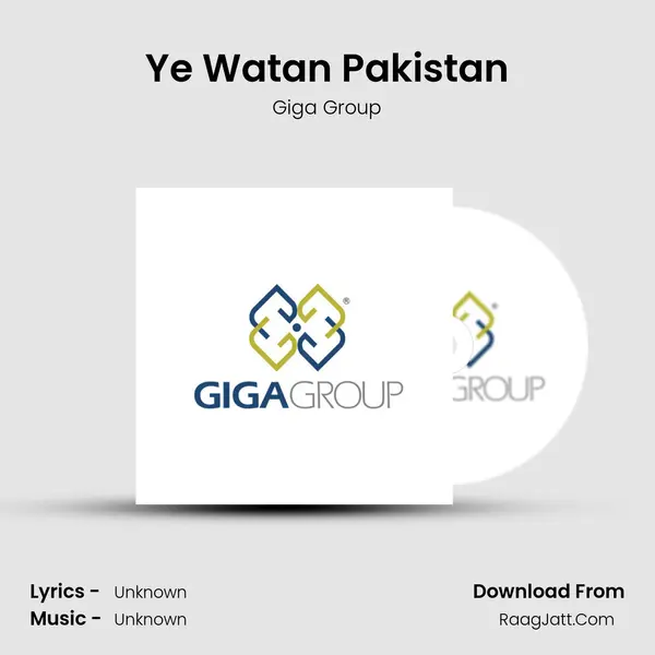 Ye Watan Pakistan - Giga Group