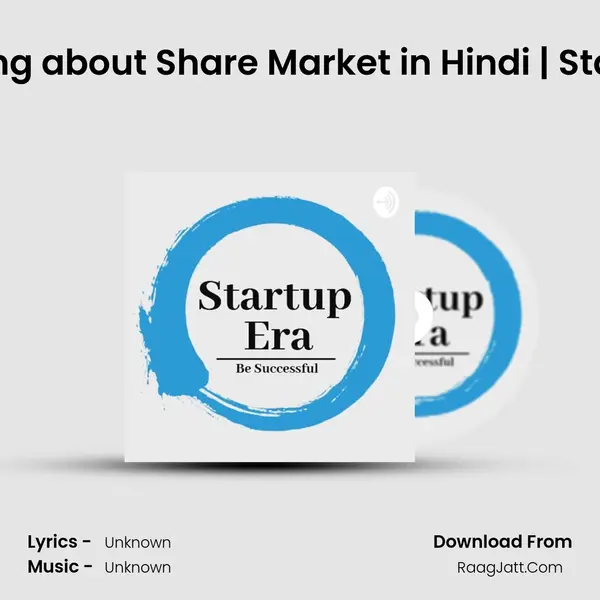Everything about Share Market in Hindi | Startup Era MP3 Song by  Cover