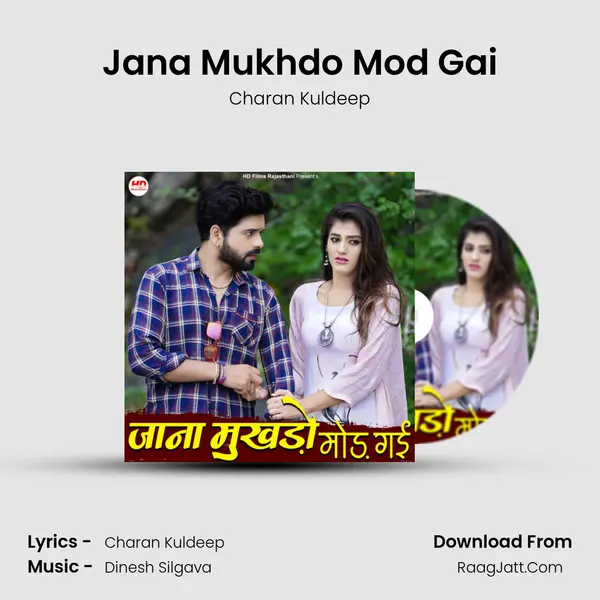 Jana Mukhdo Mod Gai mp3 song