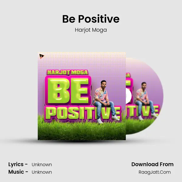 Be Positive mp3 song