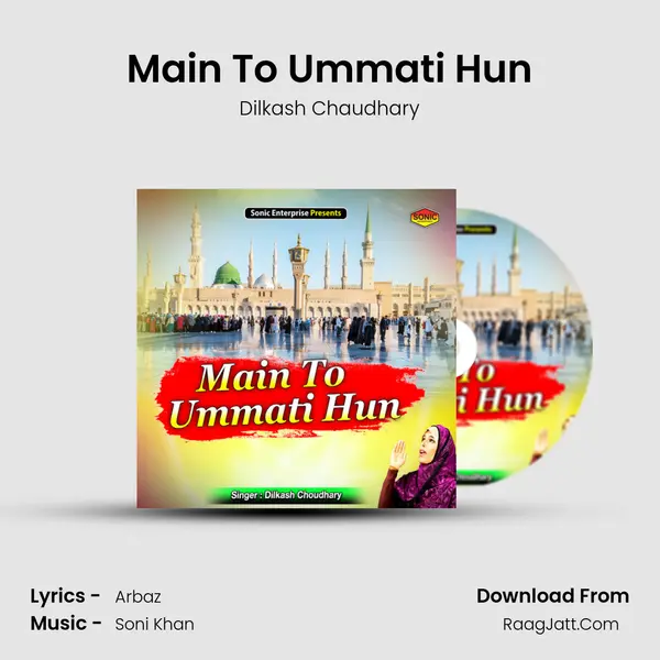 Main To Ummati Hun mp3 song