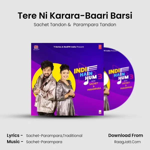 Tere Ni Karara-Baari Barsi MP3 Song by Sachet Tandon Cover