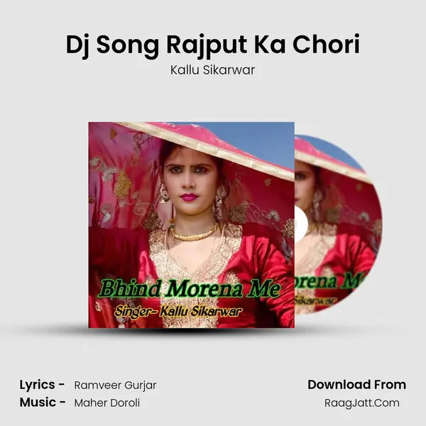 Dj Song Rajput Ka Chori MP3 Song by Kallu Sikarwar Cover