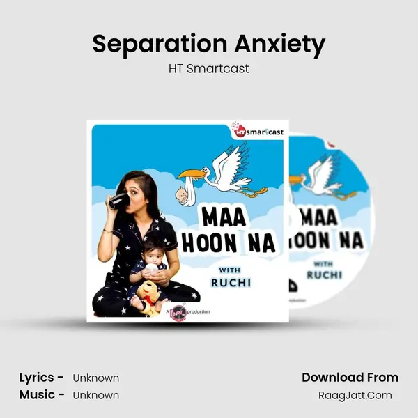 Separation Anxiety MP3 Song by HT Smartcast Cover