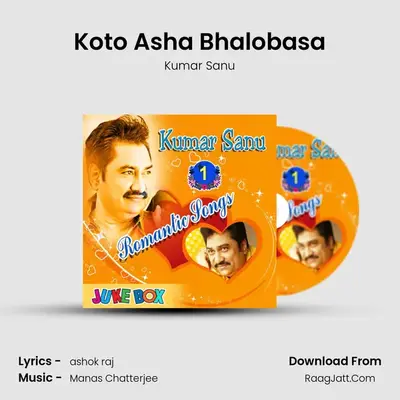 Koto Asha Bhalobasa mp3 song