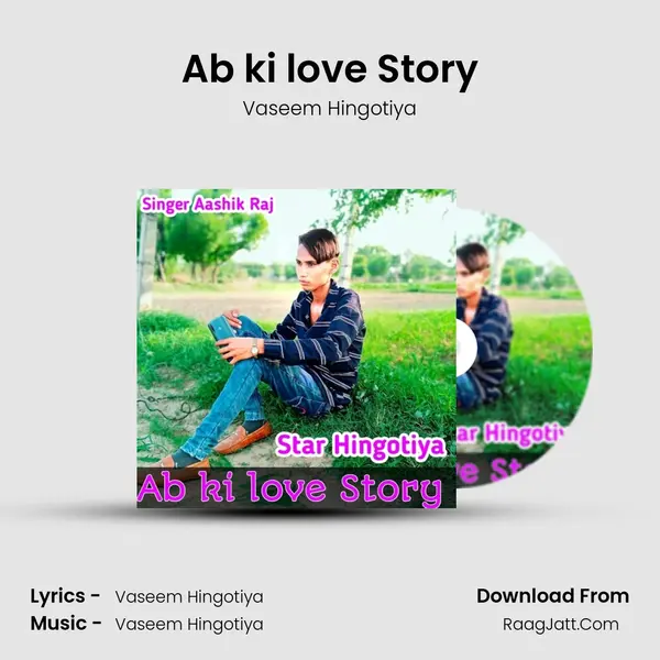 Ab ki love Story - Vaseem Hingotiya