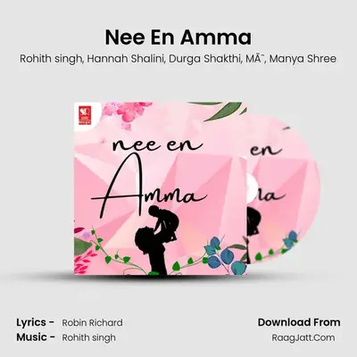 Nee En Amma - Rohith singh