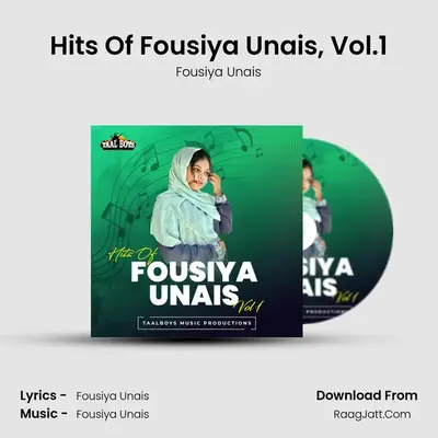 Hits Of Fousiya Unais, Vol.1 - Fousiya Unais