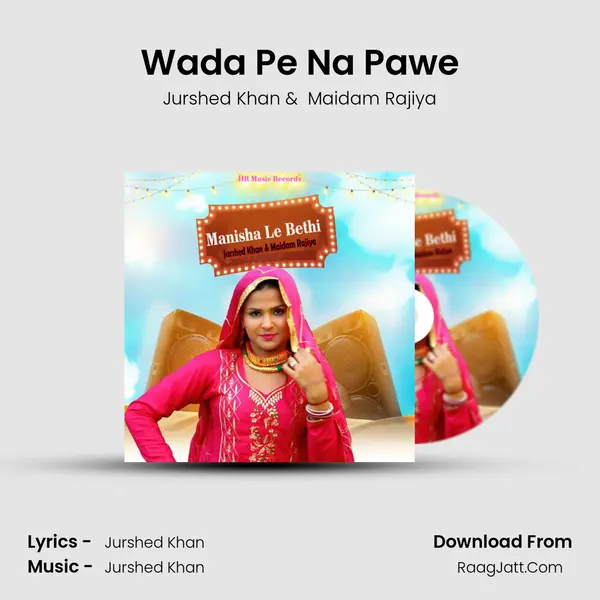 Wada Pe Na Pawe mp3 song