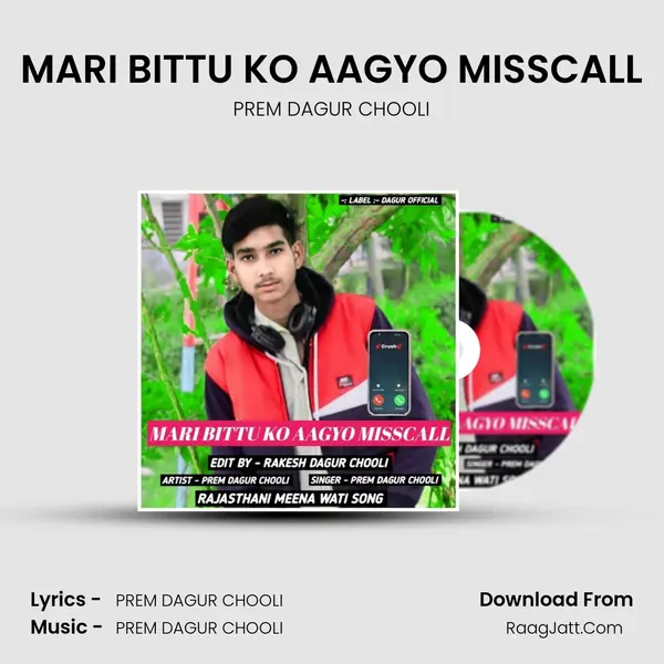 MARI BITTU KO AAGYO MISSCALL - PREM DAGUR CHOOLI