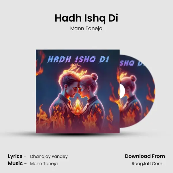 Hadh Ishq Di - Mann Taneja