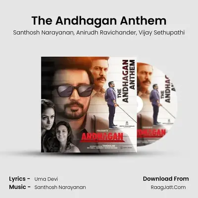 The Andhagan Anthem mp3 song