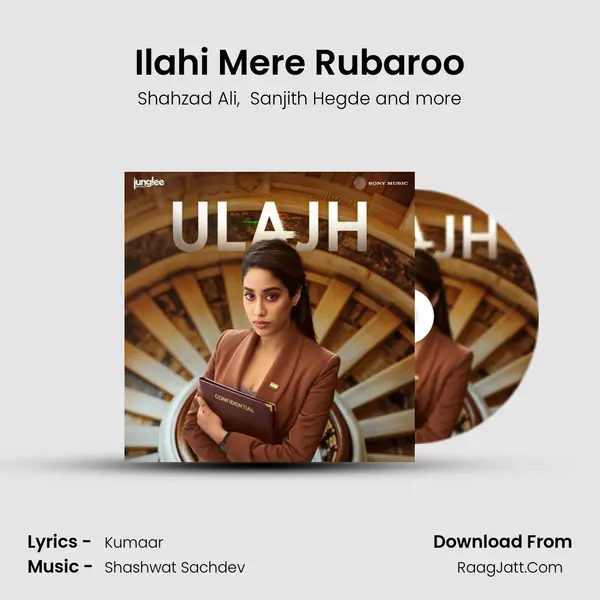 Ilahi Mere Rubaroo mp3 song