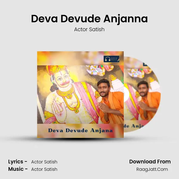 Deva Devude Anjanna MP3 Song by Actor Satish Cover