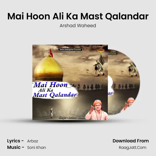 Mai Hoon Ali Ka Mast Qalandar MP3 Song by Arshad Waheed Cover