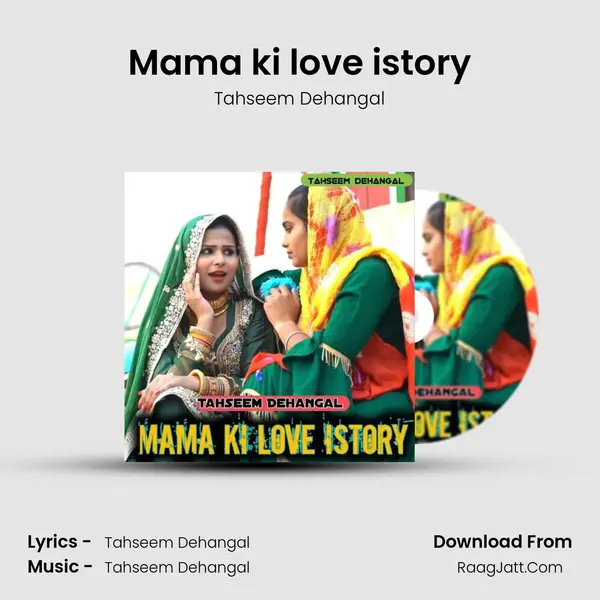 Mama ki love istory - Tahseem Dehangal