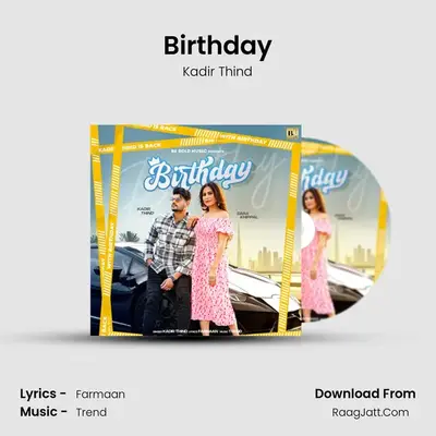 Birthday - Kadir Thind