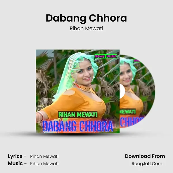 Dabang Chhora - Rihan Mewati