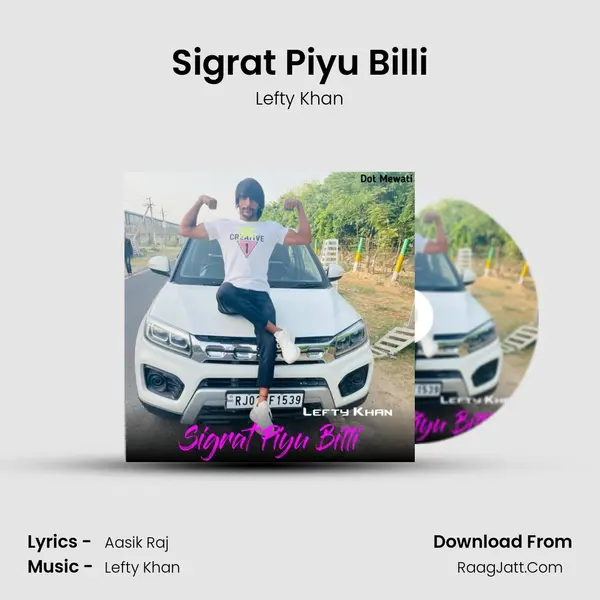 Sigrat Piyu Billi MP3 Song by Lefty Khan Cover