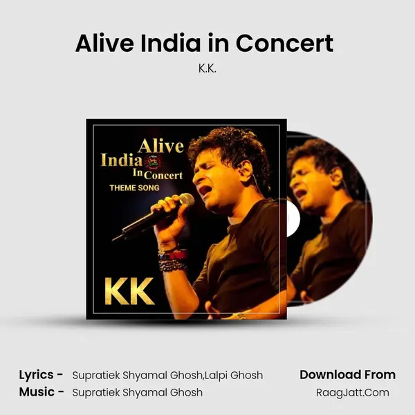 Alive India in Concert (Theme Song) mp3 song