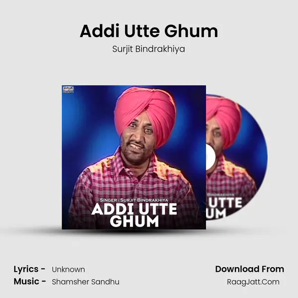 Addi Utte Ghum mp3 song