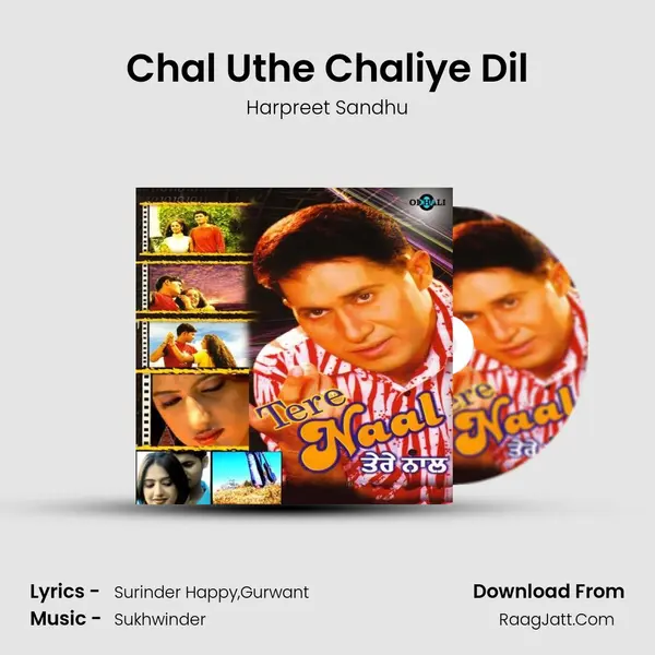 Chal Uthe Chaliye Dil mp3 song