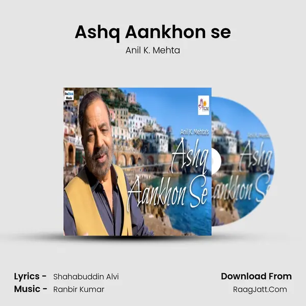 Ashq Aankhon se MP3 Song by Anil K. Mehta Cover
