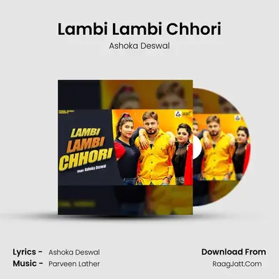 Lambi Lambi Chhori MP3 Song by Ashoka Deswal Cover