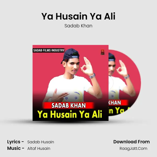 Ya Husain Ya Ali MP3 Song by Sadab Khan Cover