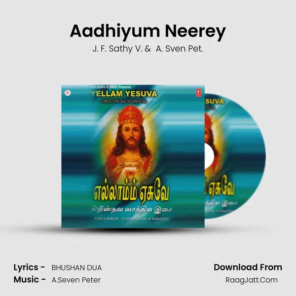 Aadhiyum Neerey MP3 Song by J. F. Sathy V. Cover